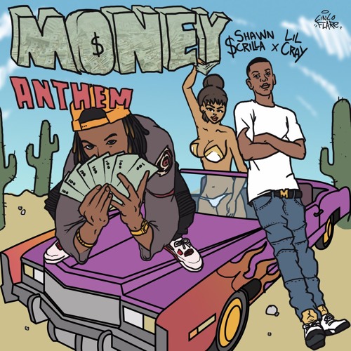 Money Anthem ft. Lil Cray (prod. PoloBoyShawty)