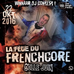 Dolle Juin Live @ La Fete Du Frenchcore Club Organza (BREUKELEN - NL) 22 - 10 - 2016 FREE DOWNLOAD