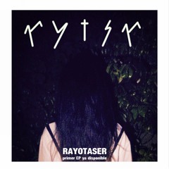 Rayotaser - No Puedo Hacerlo Mejor