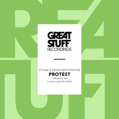 Styline & Phunk Investigation - Protest