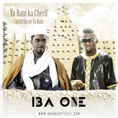 Ya Bani (fils de Ya Bani) - Iba One