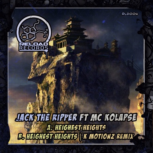 Jack The Ripper Ft. Kolapse - Highest Heights (K Motionz Remix) (OUT NOW)