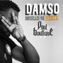 Damso - BruxellesVie (Paul Boutique Remix) FREE DOWNLOAD