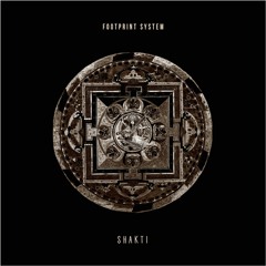 FootPrint System Remix Anoushka Shankar - Ancient Dub - Shakti 2016