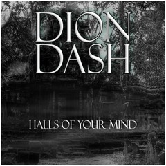 Dion Dash - Halls Of Your Mind (Original Mix) ADE GIFT