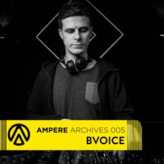 Ampere Archives 005 - Bvoice