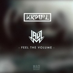 Feel The Volume - Jauz (KRMPL Mashup)