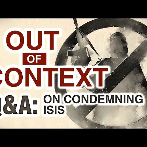 Do Muslims Support ISIS Out of Context (Part 14) - Omar Suleiman-Rn28uXOhEmg