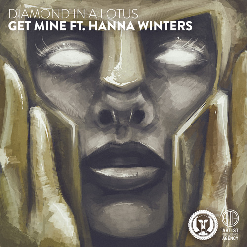 Diamond In A Lotus - Get Mine ft. Hanna Winters