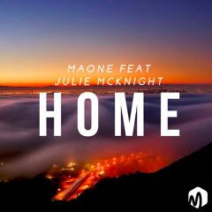 Maone Feat Julie McKnight - Home