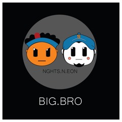 BIG.BRO (FEAT. HEADBAND MAL) [PROD BY AJ6]