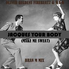 [FINAL] Oliver Heldens ft Firebeatz & W&W - Make Me Sweat (Bran M Mix)