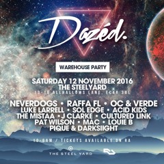 Dazéd Warehouse Party | Sat 12th Novemeber @ The Steelyard - Promo Mix by Luke Larrell & Sol Edge