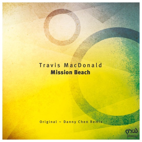 Travis MacDonald - Mission Beach (Original Mix)[PHW242]
