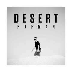 Rafman - Desert (Radio edit)
