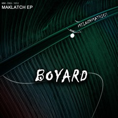 Boyard - Maklatch EP (ft. Orlando Voorn, Melodymann, B. Ricardo, Groove Riddim, LongPlay, J. Garcia)