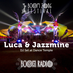 Luca & Jazzmine - Dance Temple 07 - Boom Festival 2016