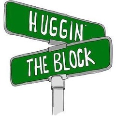 Huggin the Block