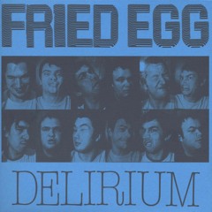FRIED EGG S/T 7'' mixed feelings