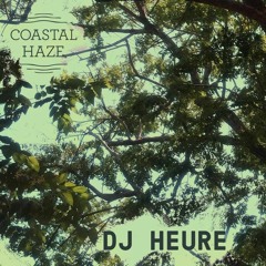 Coastal Cast ~ DJ Heure