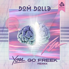 Dom Dolla - You (Go Freek remix)