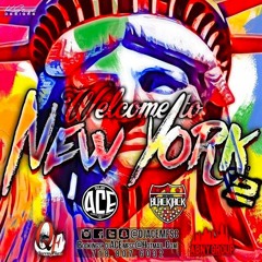 DJ ACE - Welcome To NYC Vol. 2 x Team BlackJack x ABNY Group