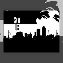 Save Us (No Role Models RMX)