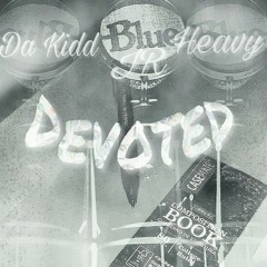 Devoted ft. JR & Heavy(Prod.Stunnah Beatz)