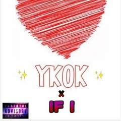 YKOK - If I #WestSideStory2