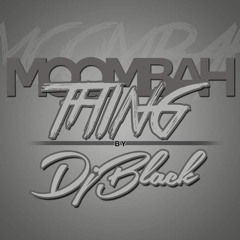 The Moombah - Thing DjBlackcr