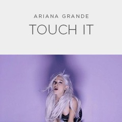 Ariana Grande "Touch It" (Reggae Cover)