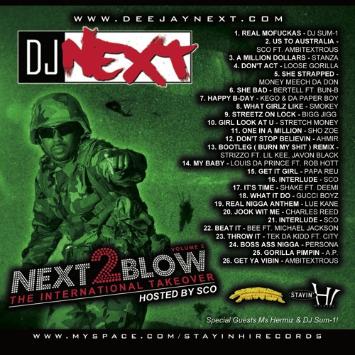 DJ Next, Sco - Next 2 Blow 2 "International Takeover" (2009)