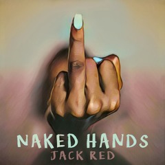Naked Hands