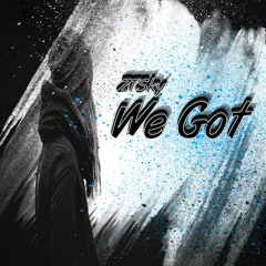 We Got(Original Mix)