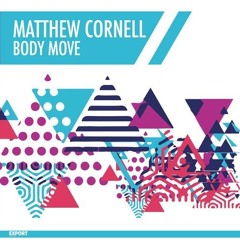Matthew Cornell - Body Move - Original (Preview)Export02