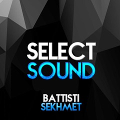Battisti - Sekhmet (Original Mix) [Select Sound] (FREE DL)