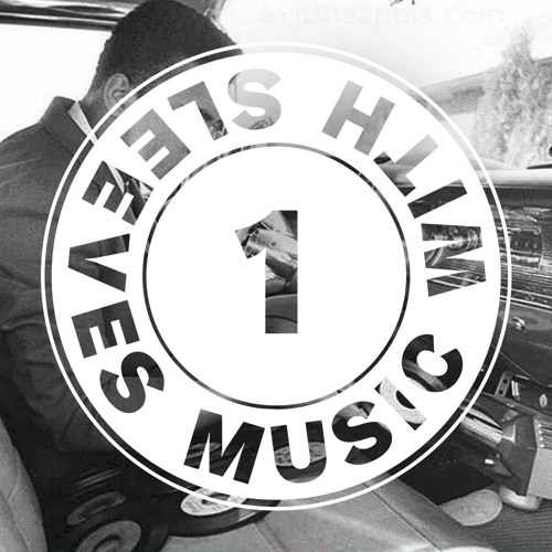 Music With Sleeves | Session #01