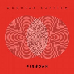 Pig&Dan LET GO