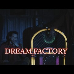 Dream Factory (2015 re-recording)