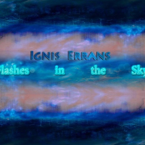 Flashes In The Sky