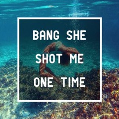 Oχƒσя - Bang She Shot Me One Time Remix 2016