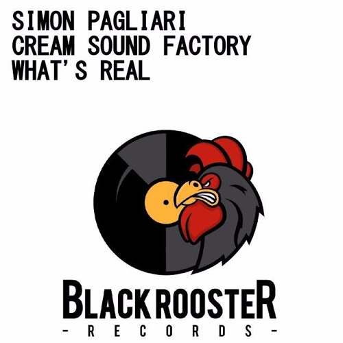 Simon Pagliari,Cream Sound Factory - What's Real (Original Mix)# 19 House Chart Traxsource