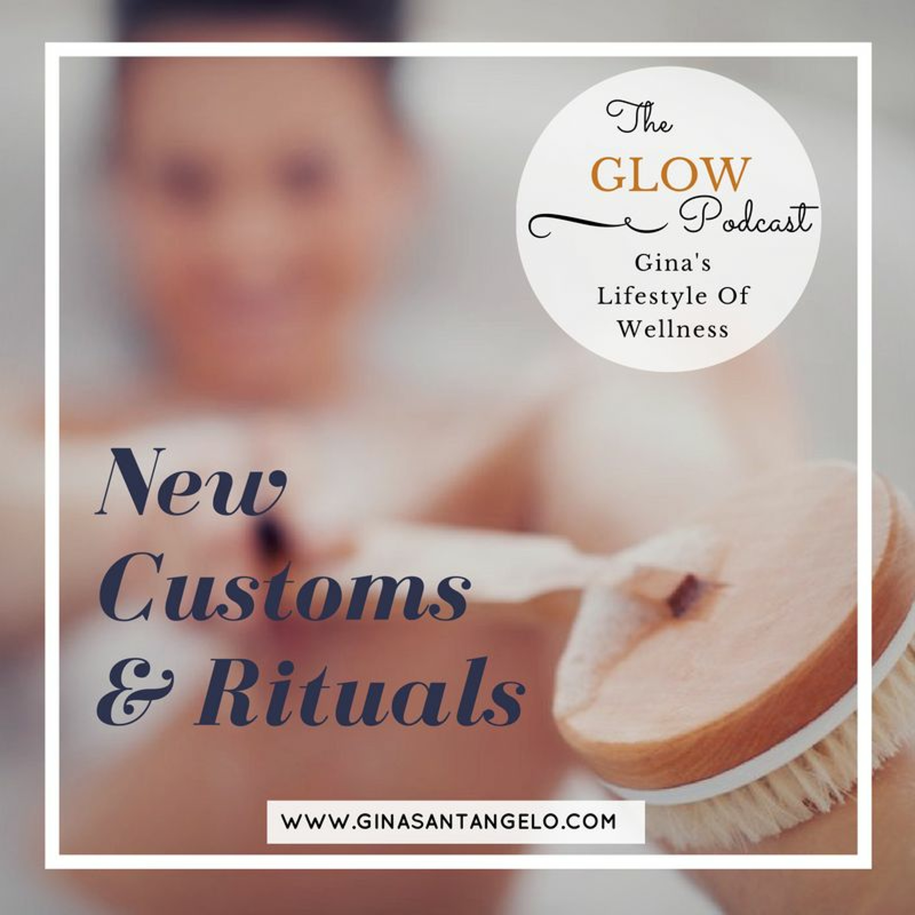GLOW Podcast 39 - New Customs  And Rituals episode artwork
