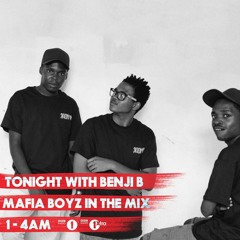 Mafia Boyz Guest Mix - Benji B BBC Radio 1