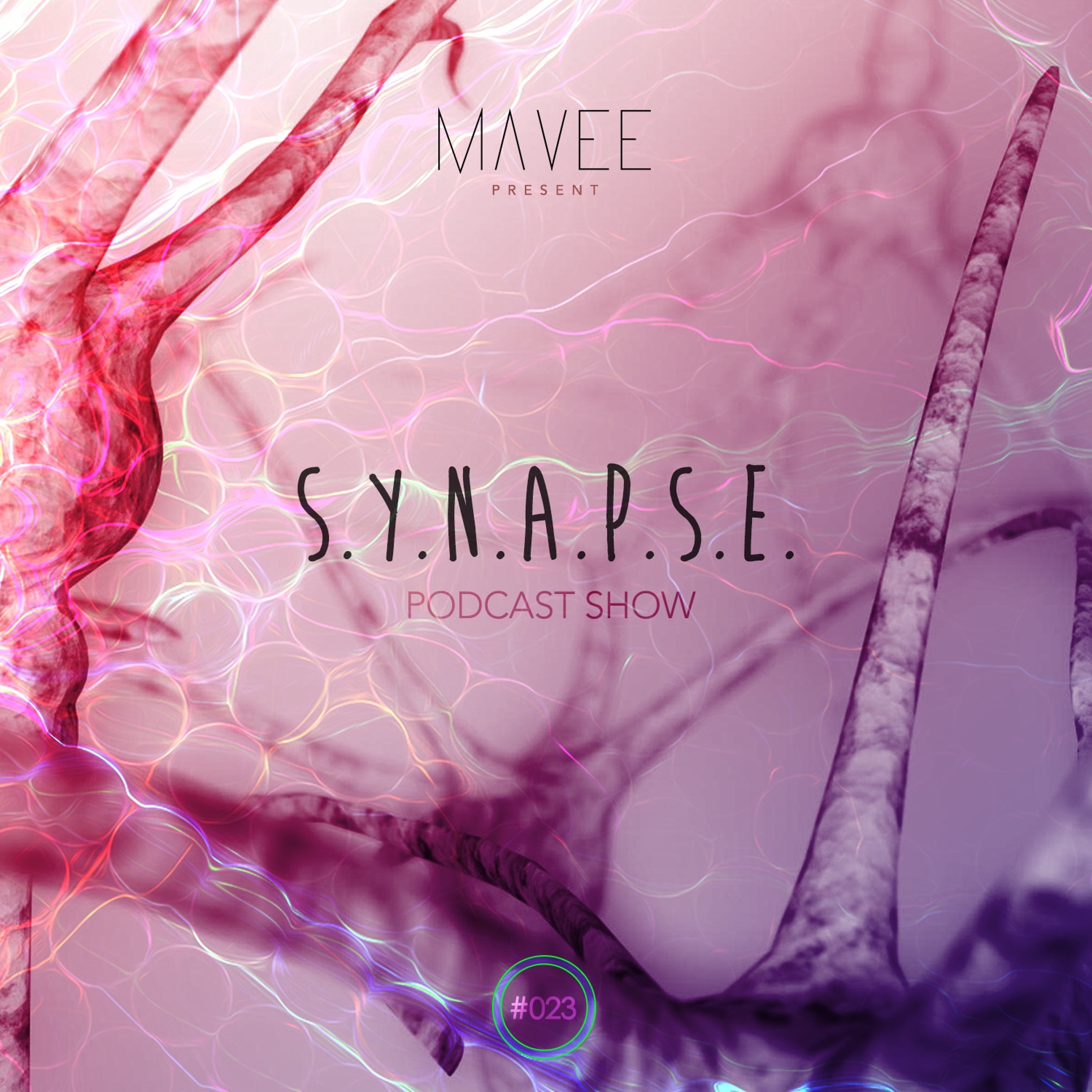 S.Y.N.A.P.S.E. Podcast Show #023
