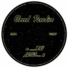 Closed Paradise - Lotus