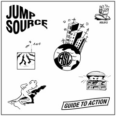 Jump Source ~ Guide to Action EP (ASL012)