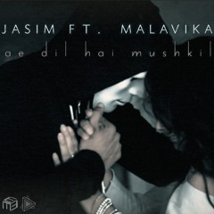 Ae Dil Hai Mushkil (Cover) ft. Malavika