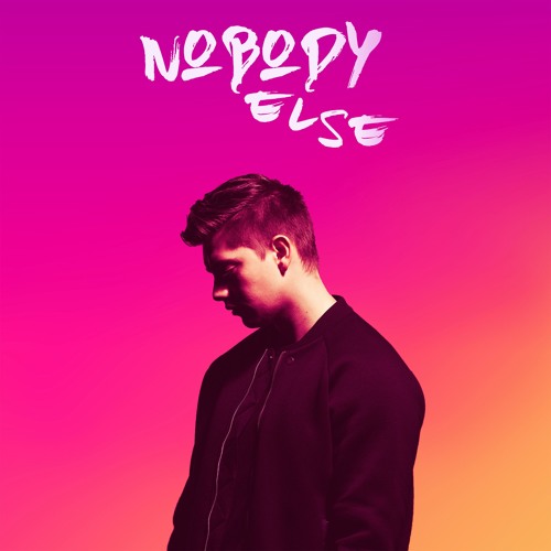 Nobody Else