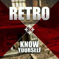 Retro Vibe -Know Yourself .